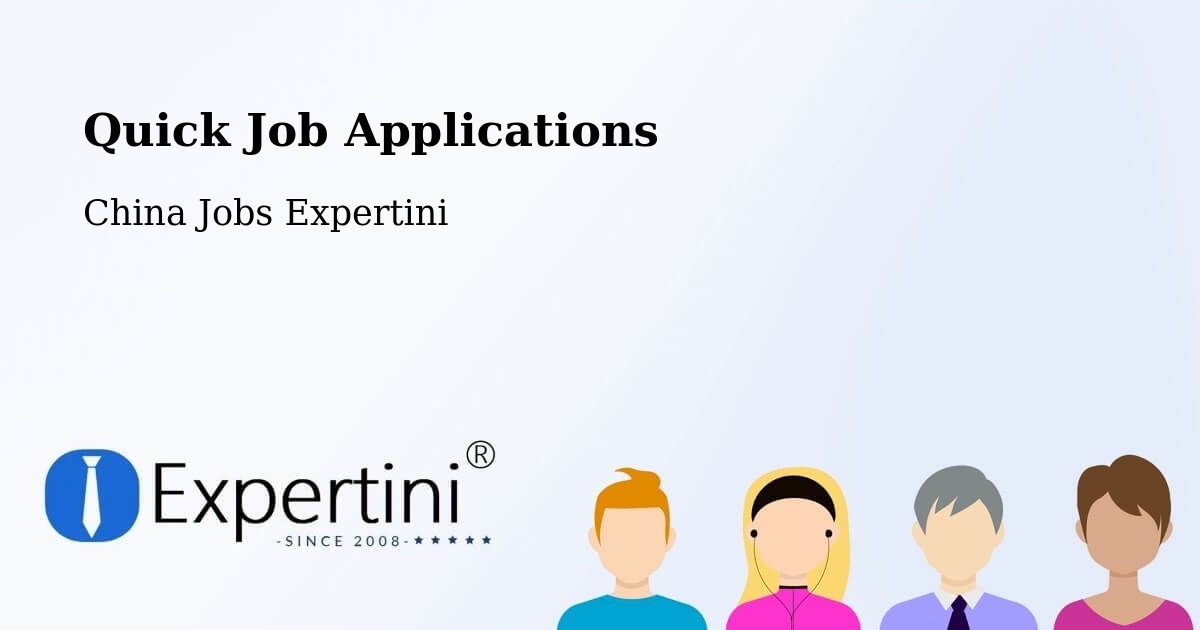 Quick Apply Feature – Qingdao - China Jobs Expertini